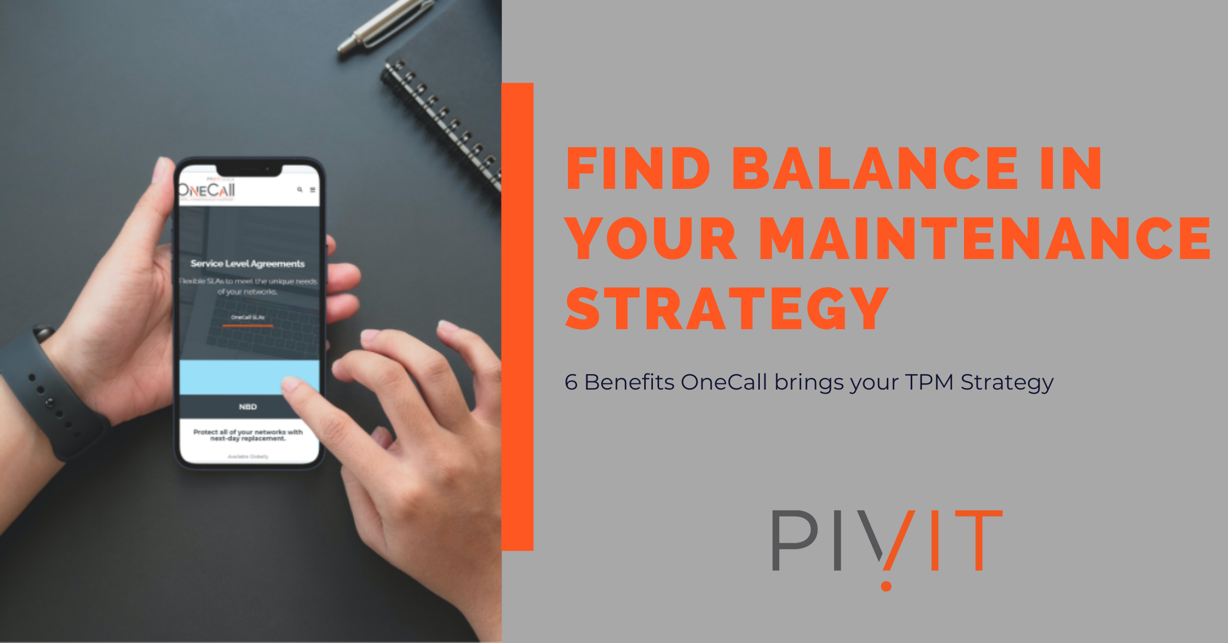 6 Benefits OneCall brings your TPM Strategy